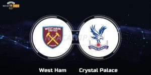 nhận định West Ham United vs Crystal Palace